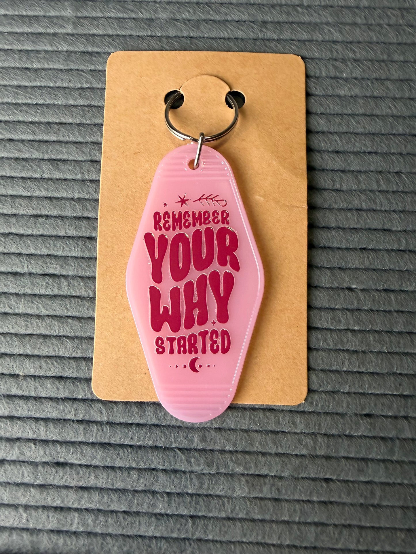 Remember why you started a keychain?