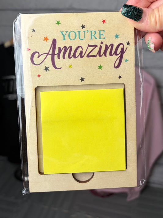 You are amazing sticky note holder