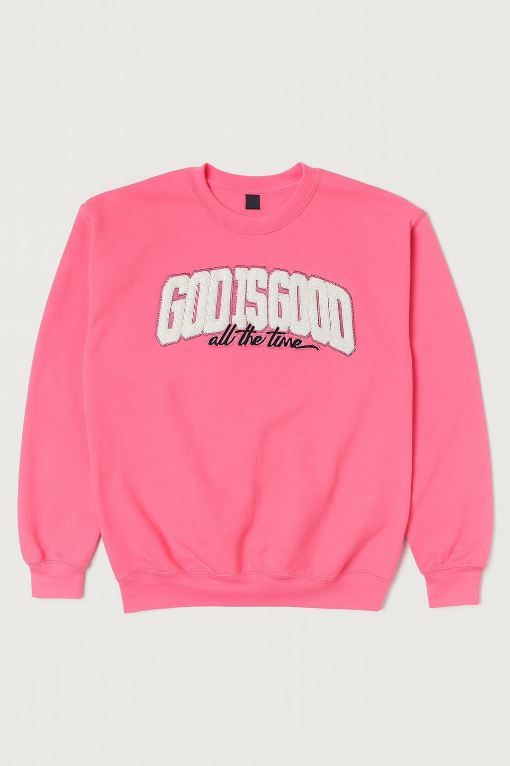God is Good All the time- safety pink