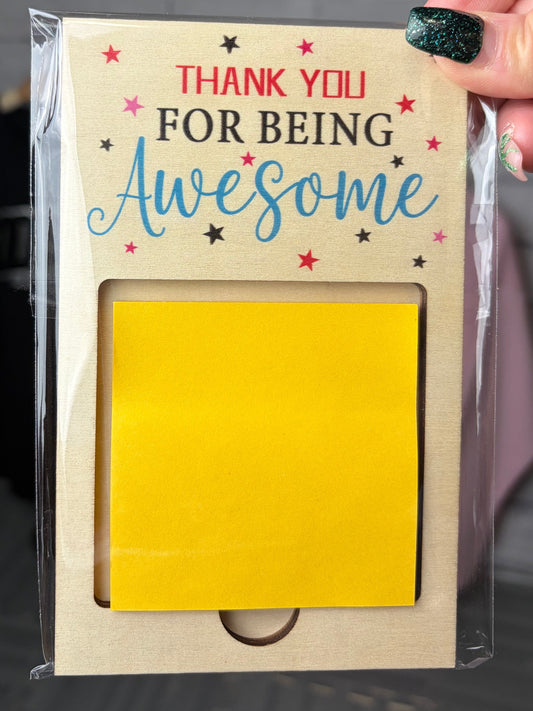 Thank you for being awesome sticky note holder