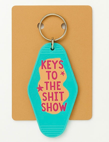 Keys to the Shit Show Motel Key Chain
