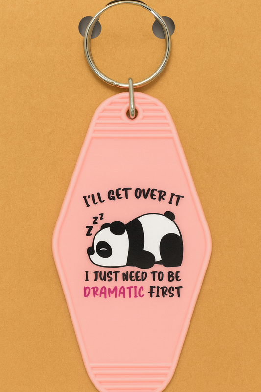 I’ll get over it Motel Keychain